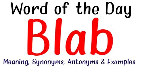 blab synonym|blab meaning synonym.